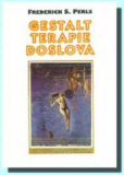 ANT - GESTALT TERAPIE DOSLOVA – Frederick S. Perls