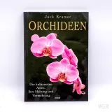 ANT - ORCHIDEEN. DIE KULTIVIERTEN ARTEN, IHRE HALTUNG UND VERMEHRUNG – Jack Kramer