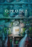 O PRAVDU? – Miloš Štědroň & Saunae Societatis Veritas