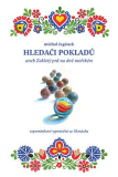 HLEDAČI POKLADŮ ANEB ZAKLETÝ PRD NA DNĚ MOŘSKÉM – Michal Čagánek